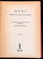 Henny Koch: Bébi. Történet egy huncut "fiús" leányról. Ford.: Gáspárné Dávid Margit. Bébi ...