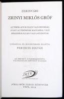 2 db könyv. Zerinvári Zrínyi Miklós gróf: Az török áfium ellen való orvosság. avagy az töröknek magy...