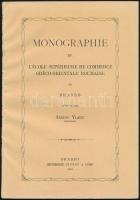 Monographie de LÉcole supérieure de commerce gréco-orientale Roumaine de Brassó. Brassó, 1913, Imprimerie Ciurcu & Comp. Kiadói papírkötés, jó állapotban.