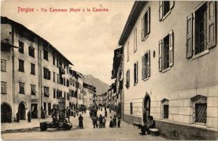Pergine, Via Tommaso Meyer e la Caserma / street and military barrack, well