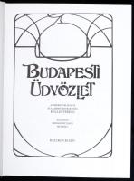 Kollin Ferenc (szerk.): Budapesti üdvözlet. Bp., 1983, Helikon. Kiadói egészvászon kötésben, tékával...
