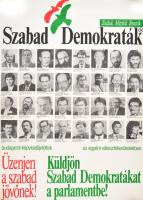 Küldjön Szabad Demokratákat a parlamentbe! - választási plakát, 56×39 cm