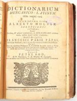 [Pápai Páriz Ferenc-Bod Péter]: Franciscus Páriz Pápai - Petri Bod: Dictionarium Latino-Hungaricum.;...