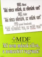 MDF: Mi nem mások ellen, a nemzetért vagyunk! - választási plakát, hajtott, 63×45 cm