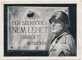 1938 Egy szerződés nem lehet sírbolt! Kiadja a Magyar Nemzeti Szövetség / Mussolini, Hungarian irredenta s: Köves (EK)