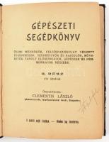 Clementis László: Gépészeti segédkönyv II.  rész. Bp., é.n. Szerzői. Félvászon kötésben
