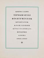 1927 Kozma Lajos (1884-1948) tipográfiai díszítmények. Készültek Kner Izidor Könyvnyomdája részére. ...