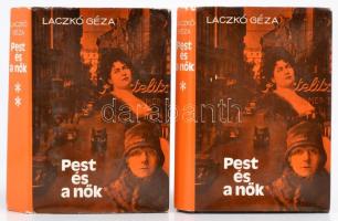 Laczkó Géza: Pest és a nők I-II. .Bp., 1982, Szépirodalmi. Kiadó vászon kötésben, kiadói védőborítóval.