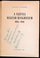 Lajta Andor: A tízéves magyar hangosfilm 1931-1941. Dedikált! Bp.,1942, Otthon-Nyomda. Kiadói papírk...