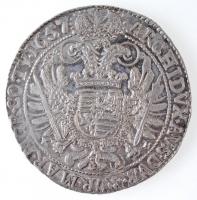 1657K-B Tallér Ag "III. Ferdinánd" Körmöcbánya  (28,86g) T:1-,2 / Hungary 1657K-B Thaler A...
