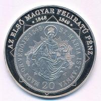 DN A magyar nemzet pénzérméi - Az első magyar feliratú pénz 1848-1849 Ag emlékérem tanúsítvánnyal (10,37g/0.999/35mm) T:PP