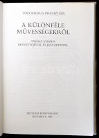 Theophilus Presbyter : A különféle művességekről. Bp., 1986, Műszaki. Vászonkötésben, kopott kiadói ...