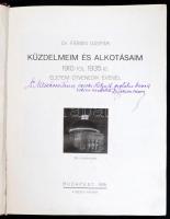 Dr. Fábián Gáspár: Küzdelem és alkotásaim 1910-től 1935-ig, életem ötvenedik événél. DEDIKÁLT! Bp., ...