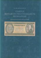 Id.Dr.Kupa Mihály: Corpus Notarum Pecuniariarum Hungariae (Magyar Egyetemes Pénzjegytár) I-II. kötet! Keménykötésű kiadás!