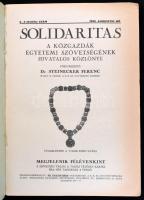 1929 Solidaritas. A közgazdák egyetemi szövetségének hivatalos közlönye. Főszerkesztő: Dr. Steinecke...