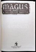 Gáspár András (szerk.): M.A.G.U.S. avagy a Kalandorok Krónikái. Kézikönyv kalandozóknak és útmutató ...