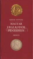 Dr. Gedai István: Magyar uralkodók pénzeiken, új állapotban