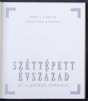 Kardos G. György és Ungvári Tamás: Széttépett évszázad - Két világháború képeslapjai, Tegnap és Ma K...