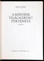 Ránki György: A második világháború története. Bp.,1982., Gondolat. 3. kiadás. Kiadói egészvászon-kö...