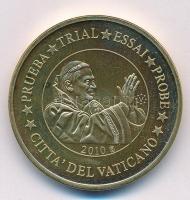 Vatikán 2010. 50c XVI. Benedek próbaveret T:1 kis patina Vatican 2010. 50 Cents Benedict XVI trial strike C:UNC small patina