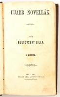 Bulyovszky Lilla: Ujabb novellák. I-II. köt. (Egybekötve.) Bulyovszky Lilla novellái III-IV. köt. Pe...