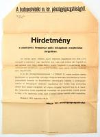1914 A papírpénz forgalmát gátló kihágások megtiltása tárgyában hirdetmény. Szakadással 32x44 cm