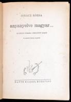 Ignácz Rózsa: Anyanyelve magyar. Az ifjúság számára átdolgozott kiadás. Kolozsvári Sándor rajzaival....