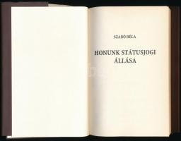 Szabó Béla: A Magyar Korona országainak státusjogi és monarchiai állása a Pragmatica Sanctio szerint...