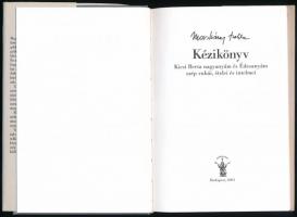 Macskássy Izolda: Kézikönyv. Kicsi Berta nagyanyám és Édesanyám szép ruhái, ételei és intelmei. Kiad...
