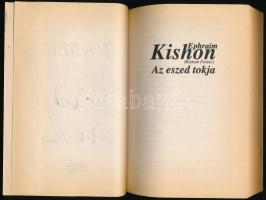 Kishon, Ephraim (Kishont Ferenc): Az eszed tokja. DEDIKÁLT! Bp., Bastei. Kiadói papírkötés, jó állap...