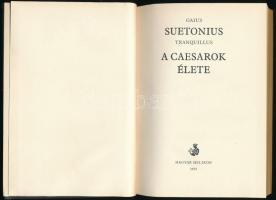 Gaius Suetonius Tranquillus: A caesarok élete. 1975, Magyar Helikon. Számozott példány. Kiadói műbőr...
