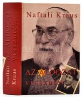 Kraus, Naftali: Az áldozat visszatér... Bp, 2002, PolgART. Kiadói kartonált kötés, jó állapotban.