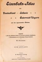 1899 W. Nietmann: Eisenbahn-Atlas von Deutschland - Schweiz - Österreich-Ungarn und das angrenzenden...
