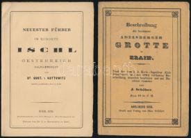 1858 J. Schäber: Beschreibung der berühmten Adelsberger Grotte in Krain. Adelsberg, 1858, Mäx Schäber, 28 p. Német nyelven. Kiadói papírkötés. +  1879 Dr. Gust. v. Kottowitz: Neuester Führer im Kurorte Ischl Oesterreich (Salzkammergut.) Wien, 1879., Dr. G. v. Kottowitz in Ischl, 42 p. Német nyelven. Kiadói papírkötésben, jó állapotban.