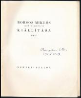 Borsos Miklós szobrászművész kiállítása. 1957. Bp., 1957,Nemzeti Szalon. Kiadói papírkötés. A művész...
