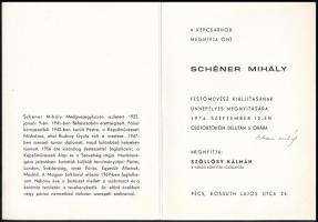 1974 Schéner Mihály festőművész kiállítási meghívója. Pécs, 1974. szept. 12-25. A művész, Schéner Mi...