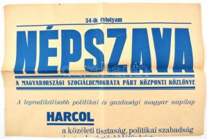 cca 1922 A Népszava reklám plakátja 47x62 cm Hajtva