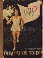 1956 Dr. Földessy János Olimpiai kislexikon sok képpel