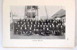 Kárpáti Gyula: A Miskolci Önkéntes Tűzoltó és Mentőegyesület története. 1874-1933. Írta és összeállí...