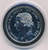 DN "Osztrák-Magyar Monarchia pénzei utánveretben - 1849A Tallér" ezüstözött CuNi tanúsítvá...