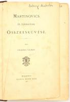 Fraknói Vilmos: Martinovics és társainak összeesküvése. Bp., 1880., Ráth Mór, XIII+2+441 p. Korabeli...