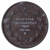 1952. "PÉCSI V.T.S.B. TURABAJNOKSÁG 1952. 350 ccm III." fém motorsport díjérem eredeti dob...