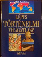 2006 Képes történelmi világatlasz Reader`s Digest gyönyörű, új állapotú könyv sok szép képpel 376 oldal (Szép karácsonyi ajándék)