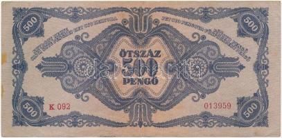 1945. 500P magyar "N" betű orosz "P" helyett T:III Adamo P19