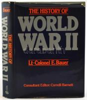 Eddy Bauer: The History of World War II. Sydney, 1979., Book for Pleasure. Angol nyelven. Kiadói egészvászon-kötés, kiadói kissé szakadt papír védőborítóban.