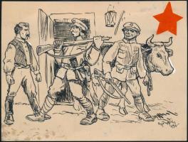 1934 Vörös katonák viszik el az állatokat a parasztoktól, tusrajz, jelzett,12×16 cm