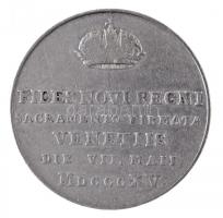 Habsburg Birodalom 1815. "Velence hűségesküje I. (II.) Ferencnek" Ag zseton. "FRANCIS...
