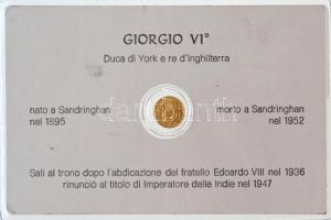 DN "VI. György" modern mini Au pénz, lezárt, eredeti műanyag tokban (0.333) T:BU
ND &quot...