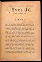 cca 1905 A Jövendő c. irodalmi és politikai újság II. évf 11-20., számai. Festett egészvászon kötésb...