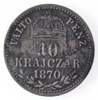 1870KB 10kr Ag "Váltó Pénz" T:2- patina Adamo M10.1